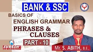 Bank | SSC | English | Grammar | Phrases & Clauses | Abith | Suresh IAS Academy