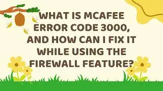 What is McAfee Error Code 3000, and how can I fix it while using the firewall feature?