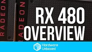 AMD Radeon RX 480: Overview (Reference card full specs & product tour)