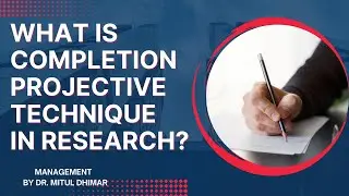 What is completion projective technique in research? / Projective techniques in research