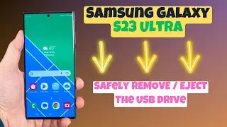 How to Safely REMOVE / EJECT The USB Drive Samsung Galaxy S23 Ultra