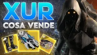 Tavola da XURF e Patto ESOTICO! | Cosa Vende Xur questa Settimana! - Destiny 2