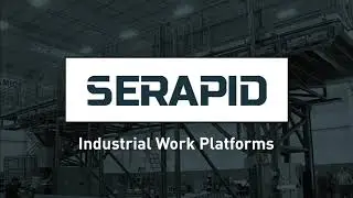 SERAPID Industrial Work Platforms - Powered by Rigid Chain Technology