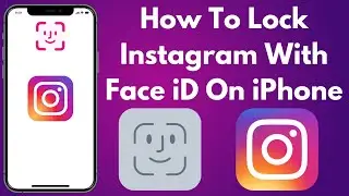 How To Lock Instagram With Face iD On iPhone 14, 14 Pro, 13, 12, 11 Pro