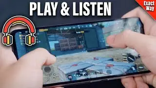 How to play games and listen to music on phone (2024)