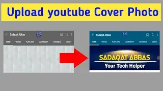 How to upload channel banner on youtube.