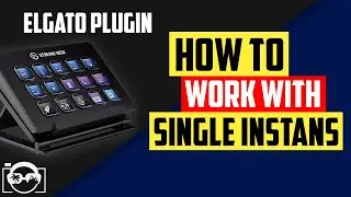 Elgato Stream Deck Application SDK - Learning how work with single instans in Elgato SDK