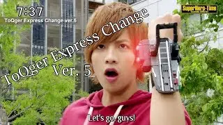 Toqger express Change Transfer [Every Unique Henshin] Version 5