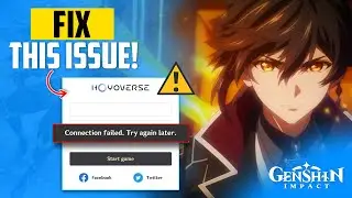 How to Fix Genshin Impact Connection Failed Error on PC | Failed to Connect Genshin Impact