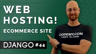 Push Our App To Web Hosting - Django Wednesdays ECommerce 44