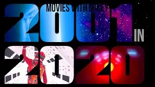 2001: a space odyssey in 2020 - Movies with Mikey