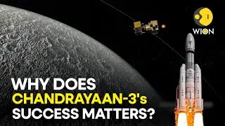 Why is Chandrayaan-3s success important for Indias space program? | WION Originals