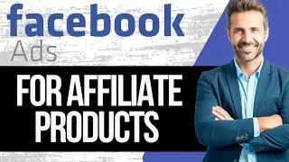 How to Promote Affiliate Products on Facebook Ads | Step by Step Tutorial 2024