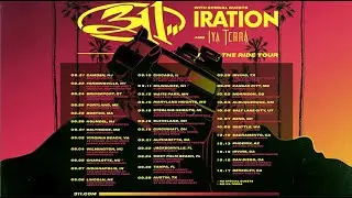 Live From The Ride Tour 2021 w/ 311, Iration & Iya Terra