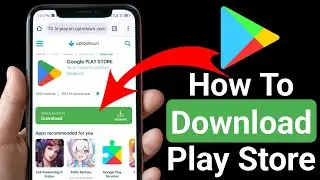 How to download google play store || play store download kaise kare