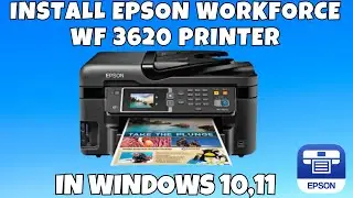 How To Download & Install Epson WorkForce WF 3620 Printer Driver in Windows 10/11