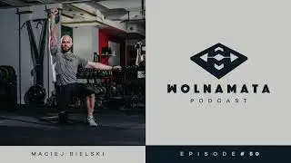 Wolna Mata Podcast #50 - Maciej Bielski