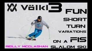 Three FUN skiing short turn variations on FIS Slalom skis - Reilly McGlashan