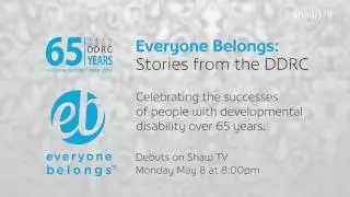 Coming Soon - Everyone Belongs: Stories from the DDRC