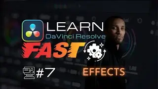 How To Use EFFECTS in DaVinci Resolve - Full Course for Beginners | Video Transition Basics |