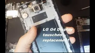 LG G4 H815 Display Screen replacement, Display tauschen wechseln Reparatur