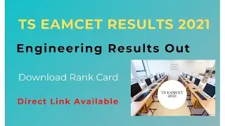 TS EAMCET RESULTS 2021 | TS EAMCET 2021 RESULTS DATE | TS EAMCET  ENGINEERING RESULTS 2021 |