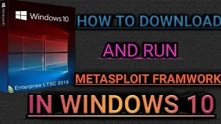 HOW TO INSTALL METASPLOIT IN WINDOWS 10 | USING CMD