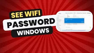 How To See WiFi Password On Windows