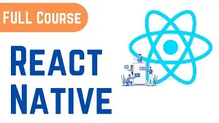 Full React Native Project Tutorial for Beginners  | The Complete React Native Course