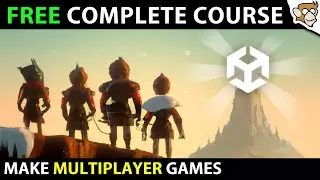 Learn Unity Multiplayer (FREE Complete Course, Netcode for Game Objects Unity Tutorial 2024)