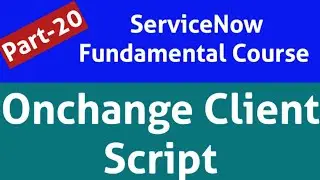 onchange client script in servicenow | servicenow onchange client script | onchange client script