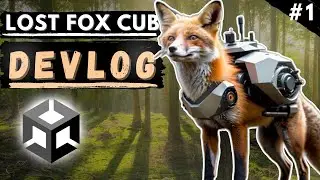 Lost Fox Cub #1 || Unity Devlog