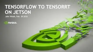 AI at the Edge  TensorFlow to TensorRT on Jetson