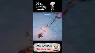 New Weapon Phoenix Soul - Solo Leveling:Arise #netmarble #sololeveling #SololevelingARISE #shorts