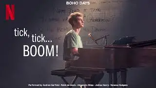 Andrew Garfield - Boho Days (Official Audio) | tick, tick... BOOM! Soundtrack