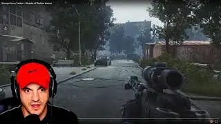 STREETS of TARKOV NEW MAP - REACTION