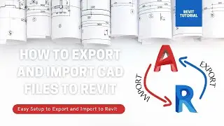 How to Export and Import AutoCAD Files to Revit (Quick & Easy)