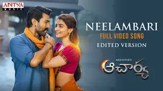 Neelambari Full Video Song (Edited Version) | #Acharya​ | Megastar Chiranjeevi, Ram Charan