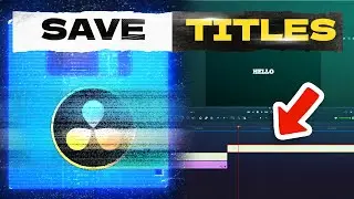 How to Save Custom Text Animations on the Edit and Fusion Page (DaVinci Resolve)