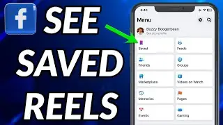 How To See Saved Reels On Facebook