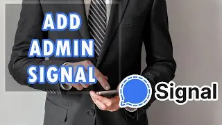 How to Add an Admin on a Group in Signal for Android