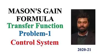 9 MASONS GAIN FORMULA problem-1 | Signal Flow Graph | Transfer Function | Control System