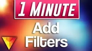 Hitfilm Express : How to Add Filters to Video