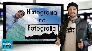 Histograma na Fotografia - Como ler o Histograma? Como Funciona o Histograma?