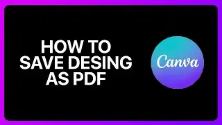 How To Save Canva Desing As Pdf Tutorial