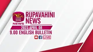 2023-04-08 | Rupavahini English News | 9.00PM