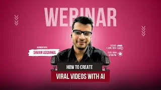 Webinar: How to create viral videos with AI