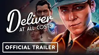 Deliver At All Costs - Official Reveal Trailer