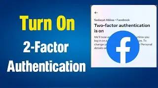 How to Turn On Two Factor Authentication in facebook | Turn on two factor authentication facebook