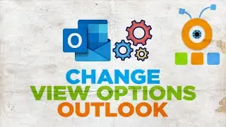 How to Change View Options in Outlook